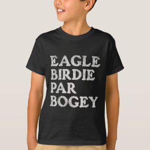 Eagle Birdie Par Bogey Funny Golf T-Shirt