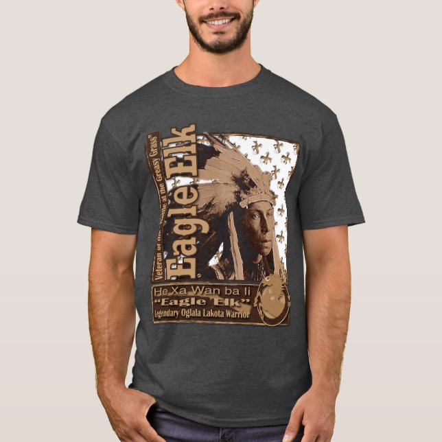Eagle Elk Oglala Lakota Warrior T-Shirt (Front)