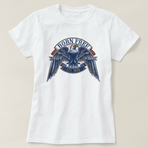 Eagle Emblem with Born Free Banner, Majestic Eagle T-Shirt