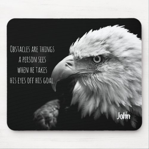 Eagle Eyes Best Quote Personalized Name Mouse Pad