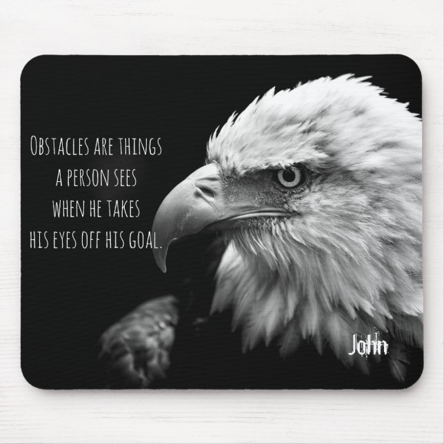 Eagle Eyes Best Quote Personalized Name Mouse Pad (Front)
