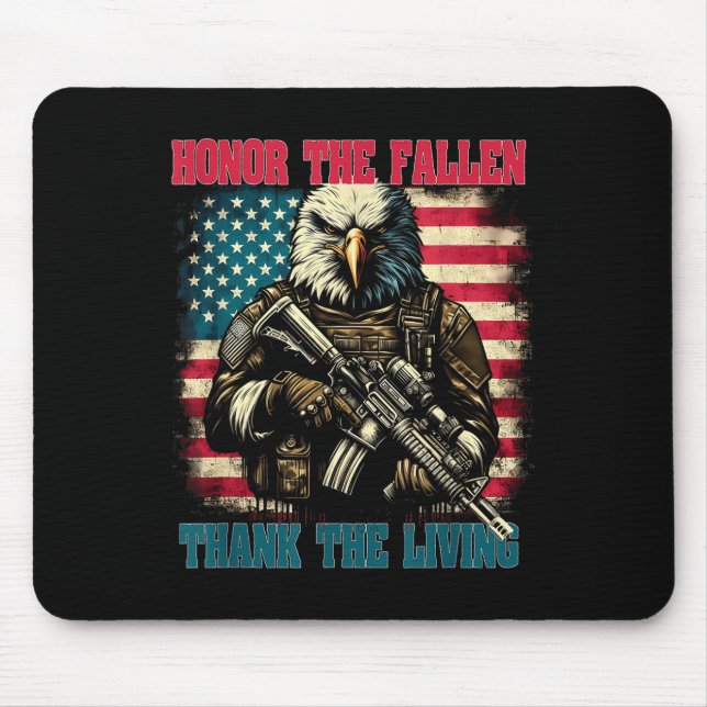 Eagle Honor The Fallen Thank The Living Memorial D Mouse Pad (Front)