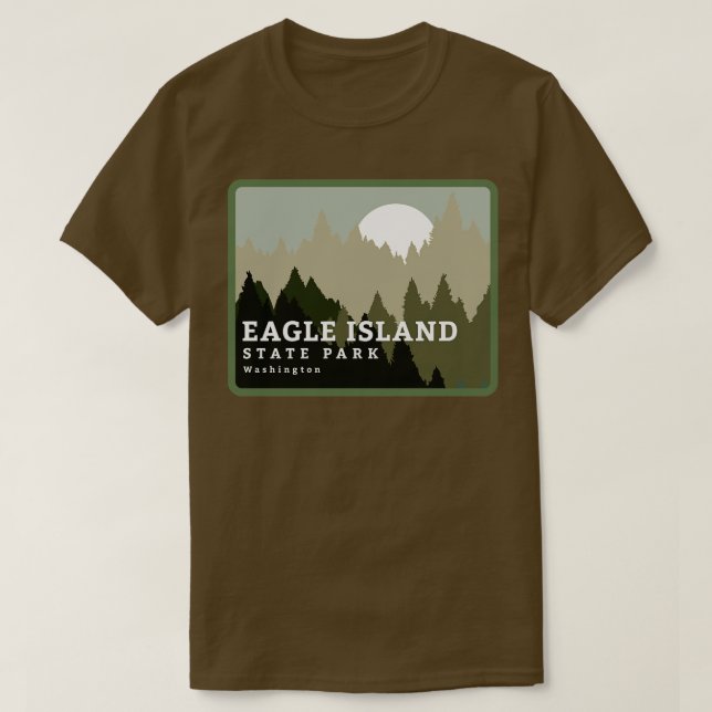 Eagle Island State Park Washington Trees and Fores T-Shirt (Design Front)
