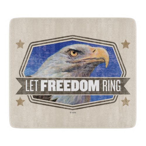 Eagle_Let Freedom Ring Cutting Board