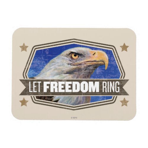 Eagle_Let Freedom Ring Magnet