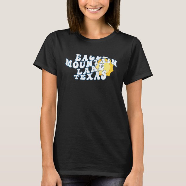 Eagle Mountain Lake Texas TX Sunrise Vacation Souv T-Shirt (Front)