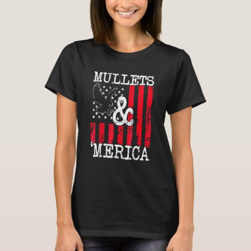 Eagle Mullet 4th Of July Merica American Flag Wome T_Shirt