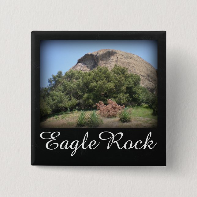 Eagle Rock Monument in Los Angeles, California Button (Front)