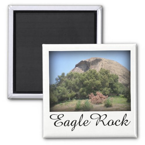 Eagle Rock Monument in Los Angeles California Magnet