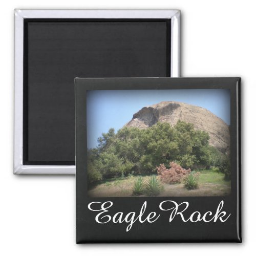 Eagle Rock Monument in Los Angeles California Magnet