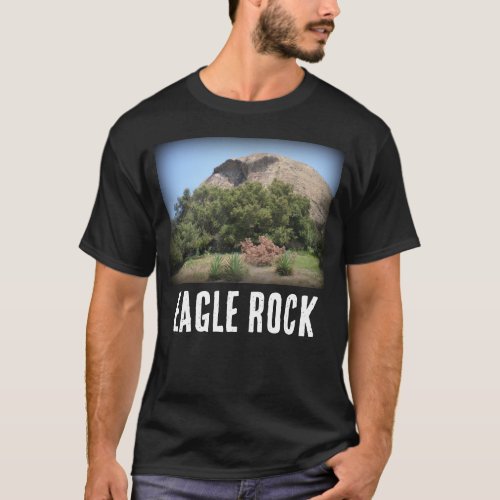 Eagle Rock Monument in Los Angeles, California T-Shirt