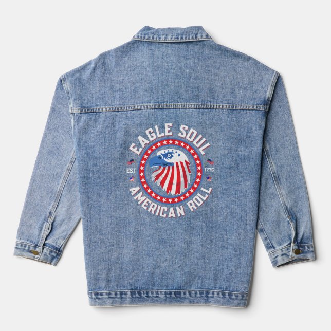 Eagle Soul American Roll 4th of July Celebration Denim Jacket (Back)