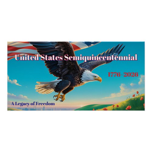 Eagle Tribute — United States 250th Anniversary Poster