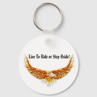 Eagle winged, Live To Ride or Step Aside! Keychain