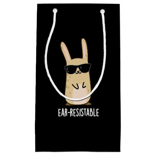 Ear_resistable Funny Bunny Rabbit Pun Dark BG Small Gift Bag