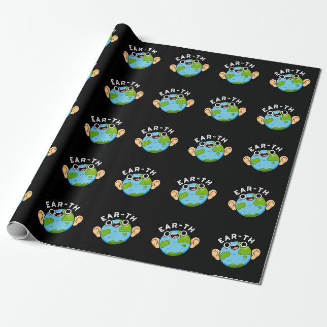 Ear-th Funny Earth Pun Dark BG Wrapping Paper (Unrolled)