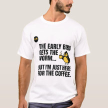 Early Bird Coffee Humor