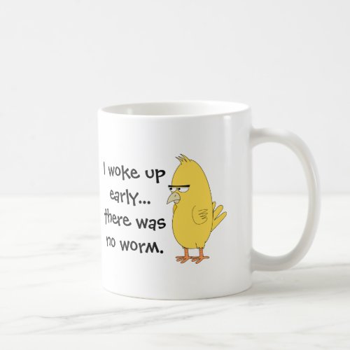 Early Bird Funny Quotes Coffee Coffee Mug