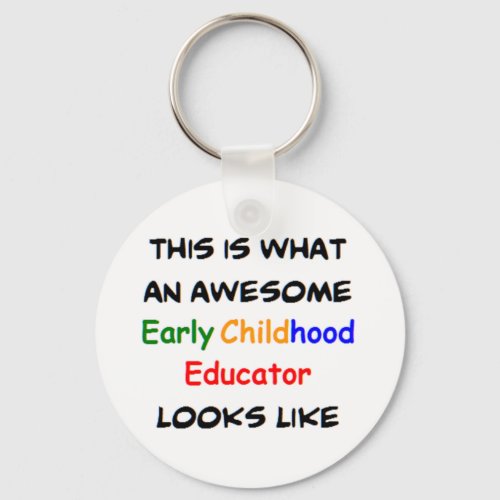 early childhood educator awesome keychain