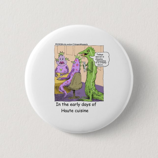 Early Days Of Dining Out Funny Gifts & Tees Button (Front)