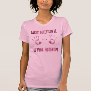 Early Detection is at Your Fingertips T-Shirt