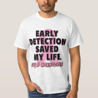 Early Detection Saves Lives Breast Cancer Design T-Shirt