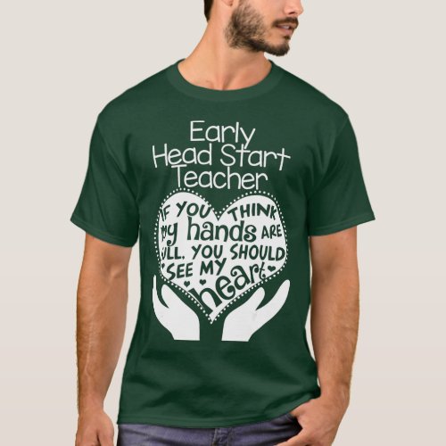 Early Head Start Teacher Heart T  School Team Gift T_Shirt