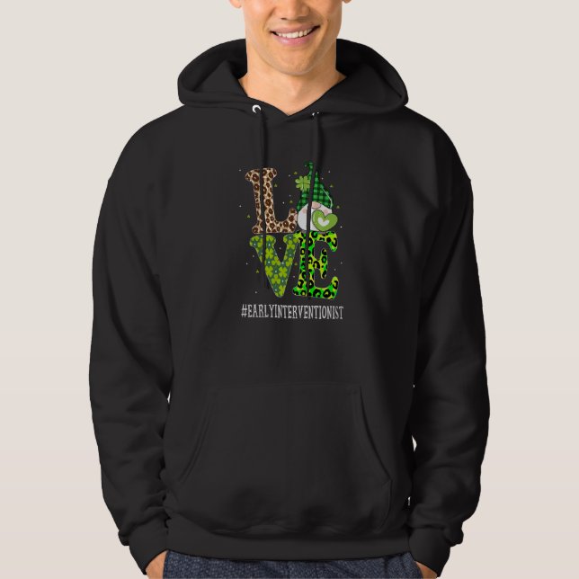 Early Interventionist Love St Patricks Day Gnome L Hoodie (Front)