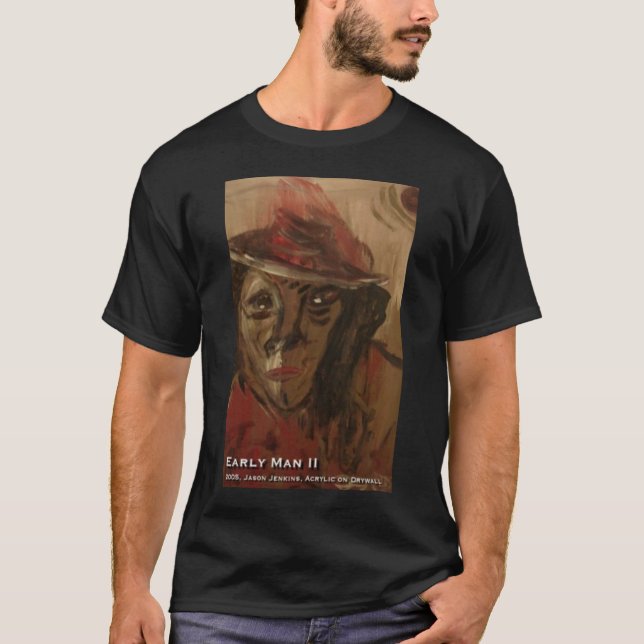 EARLY MAN II T-Shirt (Front)