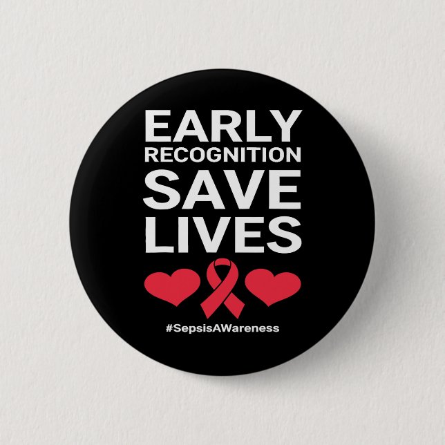 Early Recognition Save Lives Sepsis And Blood Canc Button (Front)