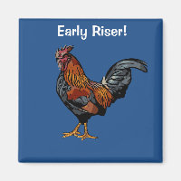 Early Riser Rooster Magnet