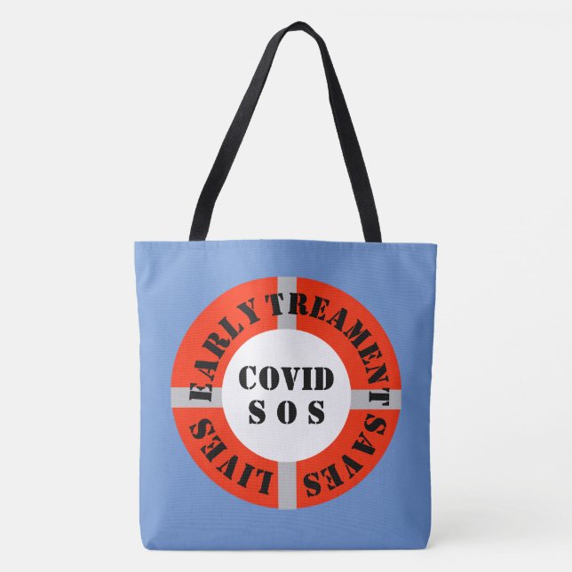 Early Treatment Saves Lives Tote Bag (Front)