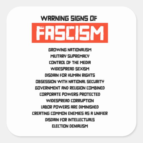 Early Warning Signs of Fascism Square Sticker