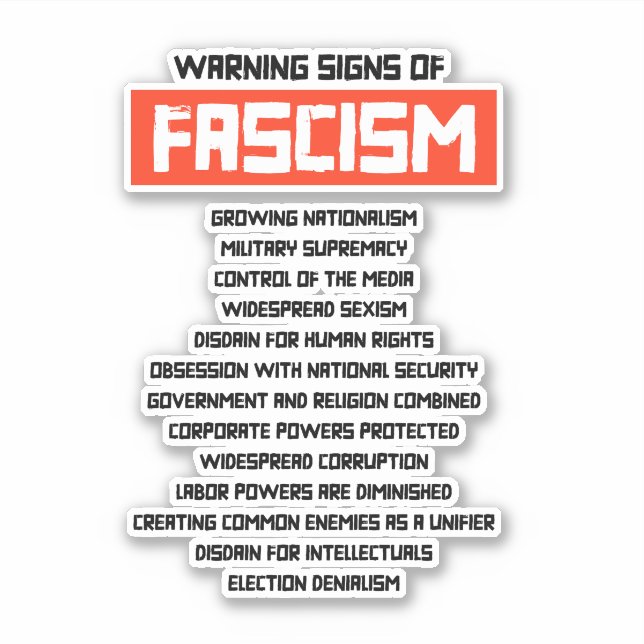 Early Warning Signs of Fascism Sticker (Front)