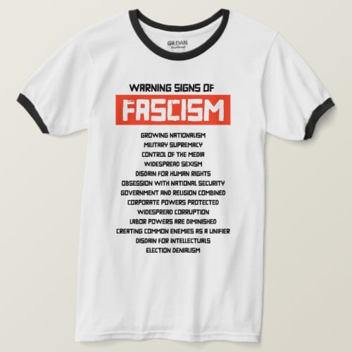 Early Warning Signs of Fascism T_Shirt