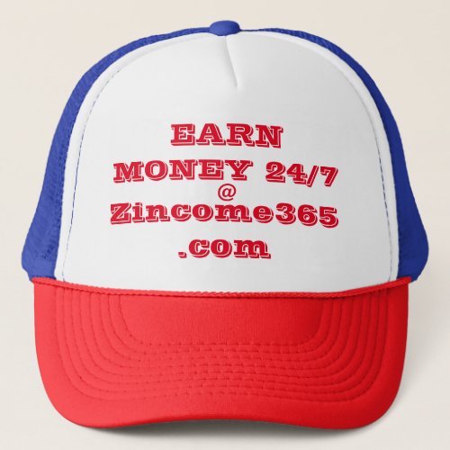 EARN MONEY 247  Zincome365com Cap