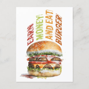 Earn Money And Eat Burger, Humorous Burger Design Postcard