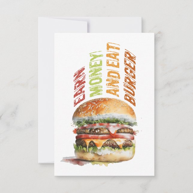 Earn Money And Eat Burger, Humorous Burger Design Thank You Card (Front)