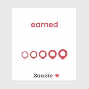 Earned Decal (Red Vinyl)