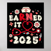 Earned It 2025 For Nurse Graduation Or Rn Lpn Cl O