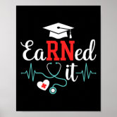 "Earned It" Nurse Graduation Banner - Glitter RN Graduate Banner For Nursing School Graduation Party