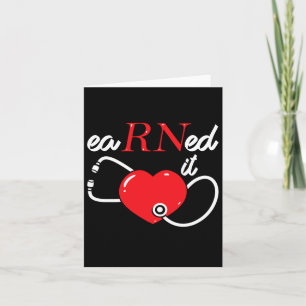 Earned It Rn Nurse Nursing Graduation Cl Of 2025 Card