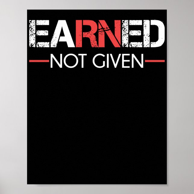 Earned Not Given Poster (Front)