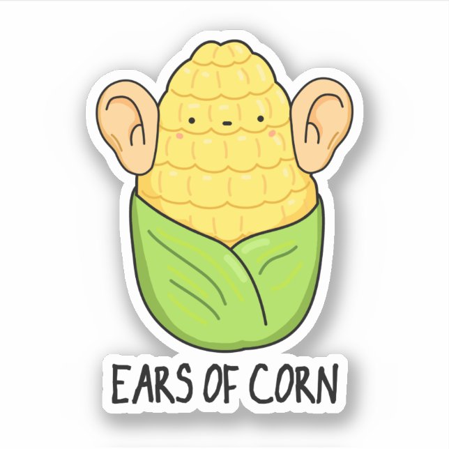 Ears Of Corn Funny Corn Pun  Sticker (Front)