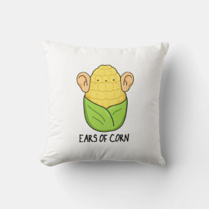Ears Of Corn Funny Corn Pun  Throw Pillow