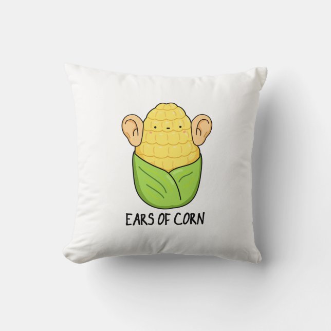 Ears Of Corn Funny Corn Pun  Throw Pillow (Front)