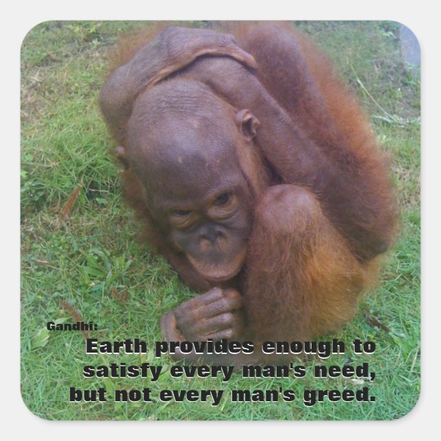 Earth and Greed Motivational Quote Square Sticker (Front)