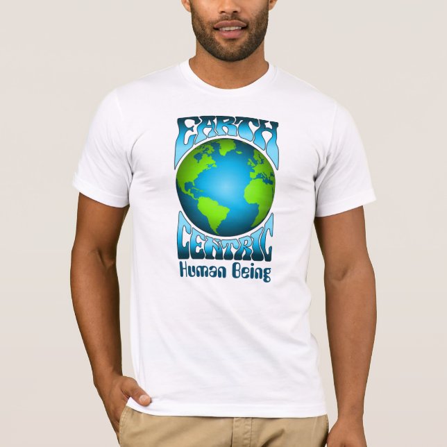 EARTH CENTRIC HUMAN BEING Eco Environment Retro  T-Shirt (Front)
