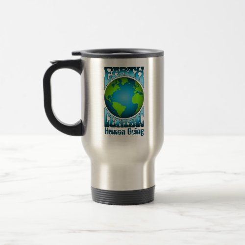 EARTH CENTRIC HUMAN BEING Eco Environment Retro  Travel Mug