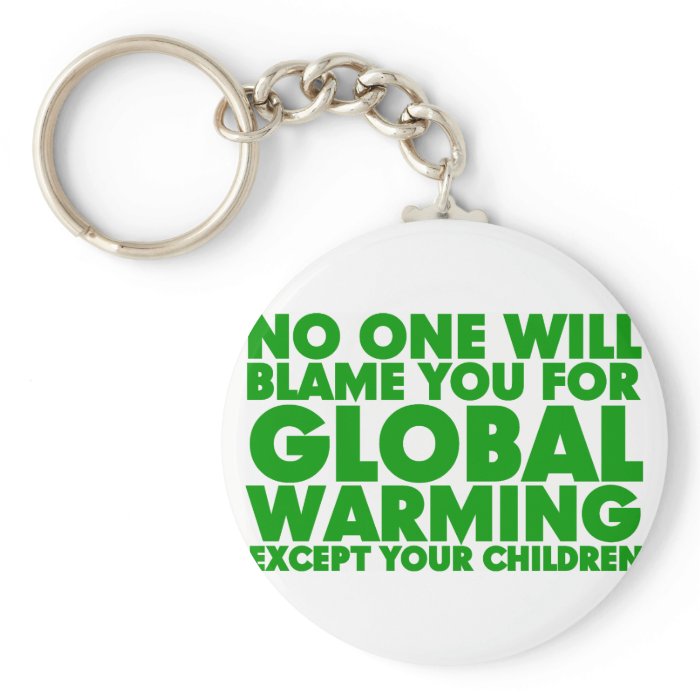 Earth Day 2009, April 22, Stop Global Warming Keychain